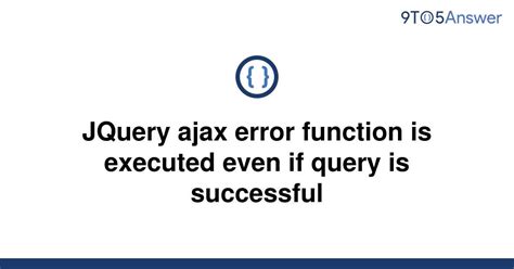 ajax error function